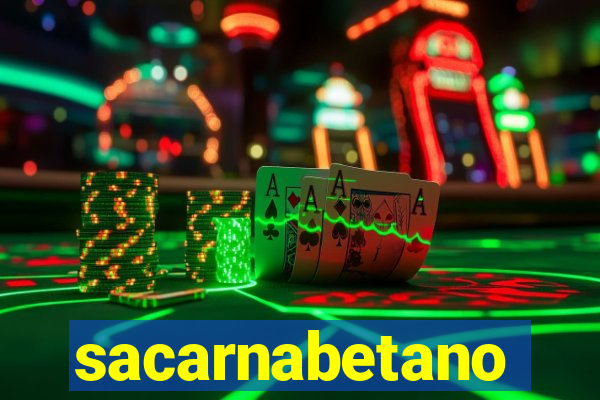 sacarnabetano