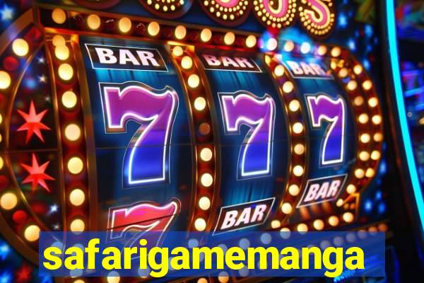 safarigamemanga