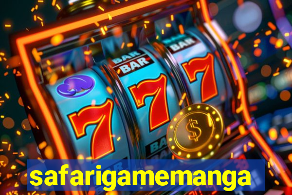 safarigamemanga