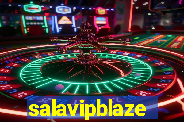 salavipblaze