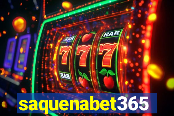 saquenabet365