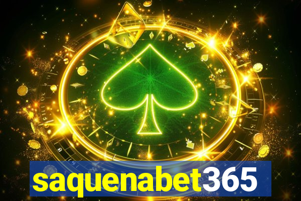 saquenabet365