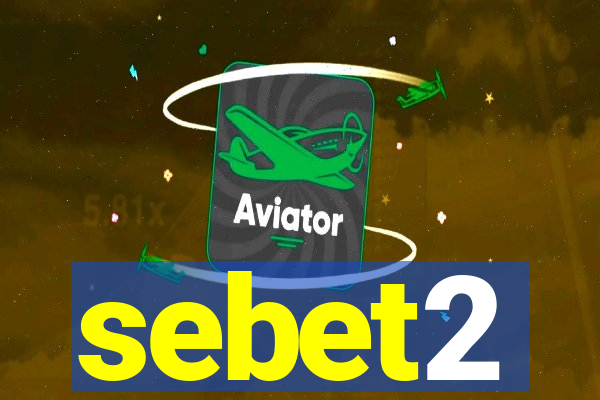 sebet2