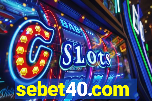 sebet40.com