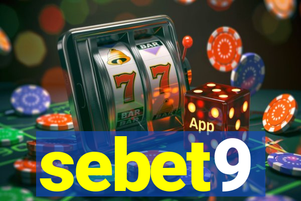 sebet9