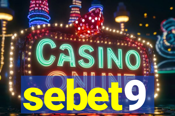 sebet9