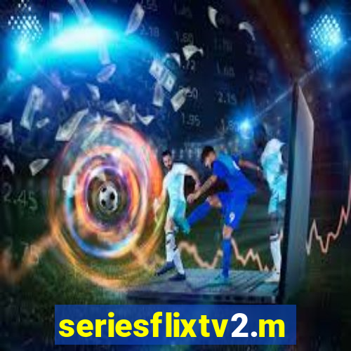 seriesflixtv2.me
