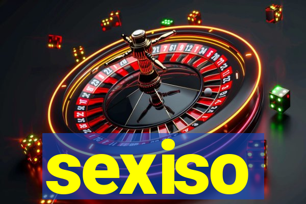 sexiso