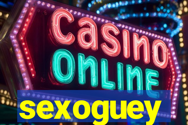 sexoguey