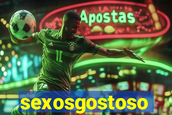 sexosgostoso