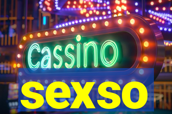 sexso