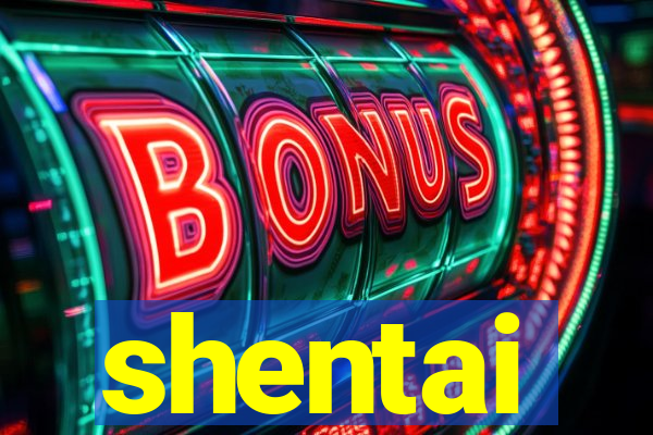 shentai
