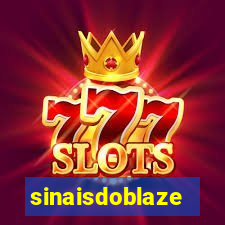 sinaisdoblaze