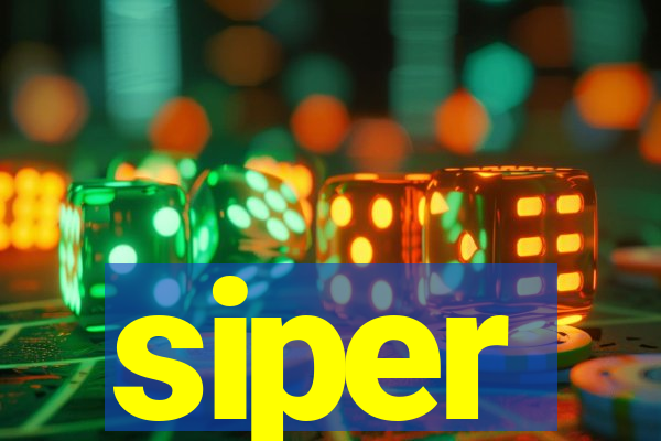 siper