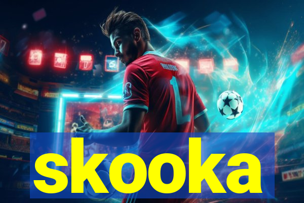 skooka