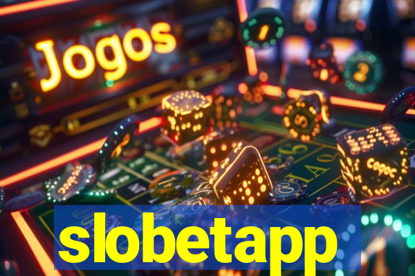 slobetapp
