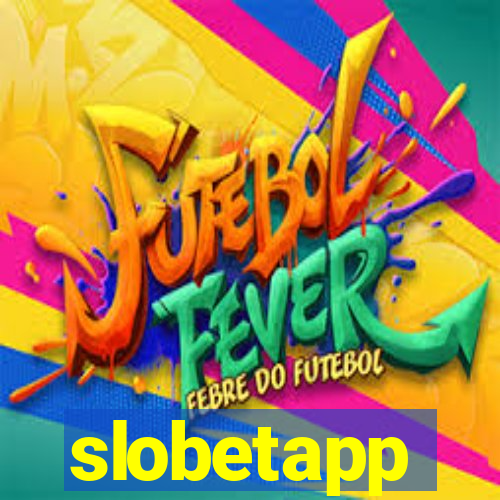 slobetapp