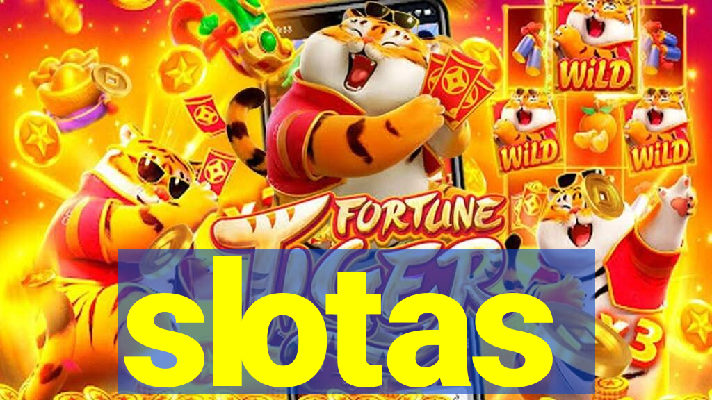 slotas