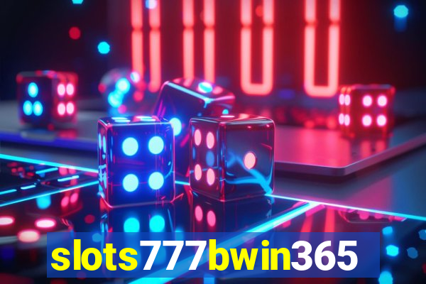 slots777bwin365