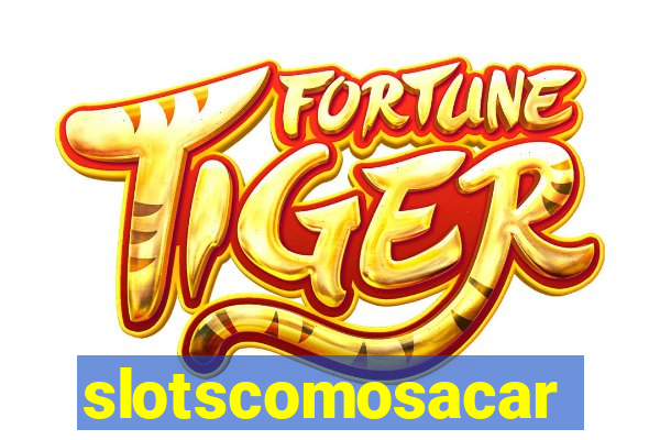 slotscomosacar