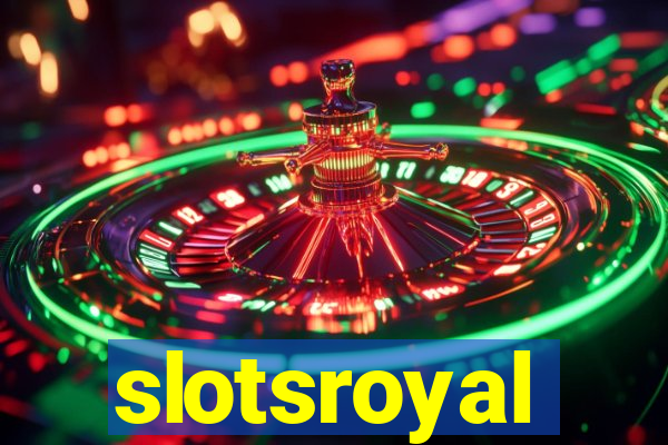 slotsroyal