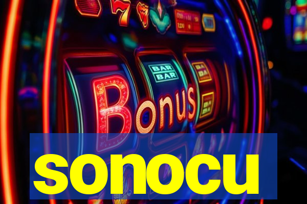 sonocu