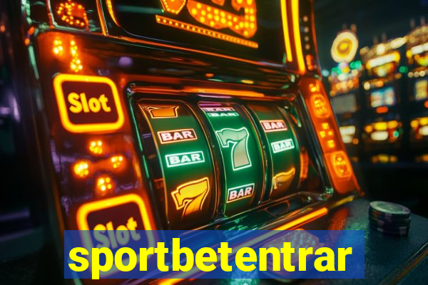 sportbetentrar