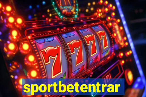 sportbetentrar