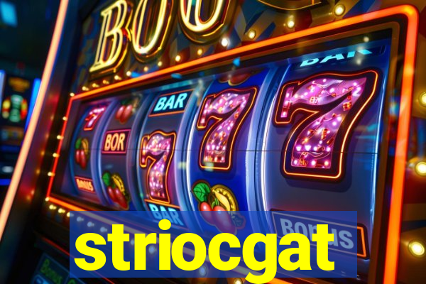 striocgat
