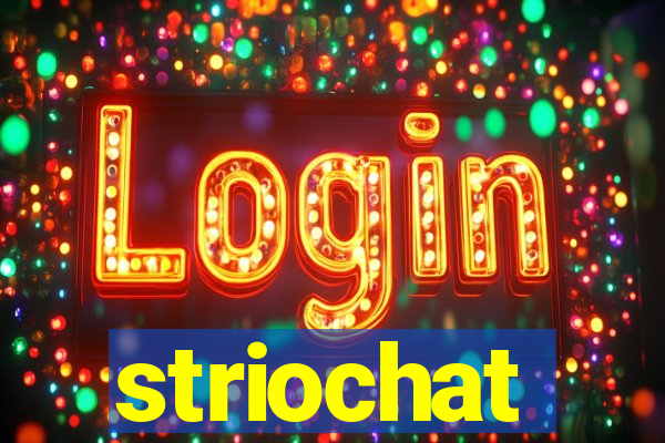 striochat