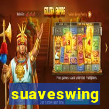 suaveswing