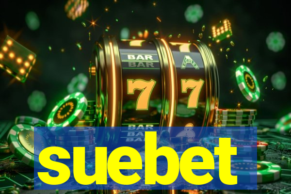 suebet