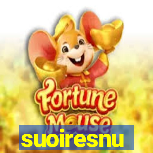 suoiresnu