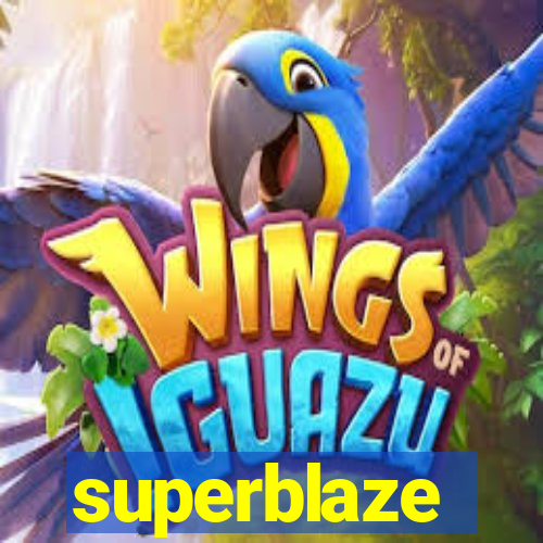 superblaze