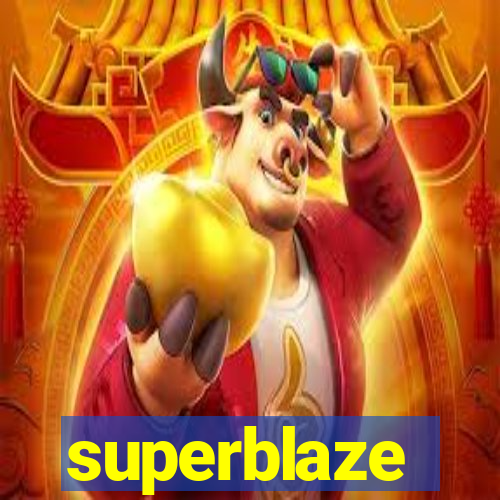 superblaze