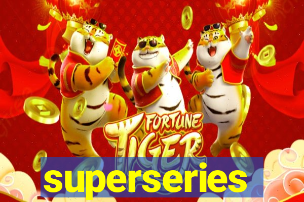 superseries