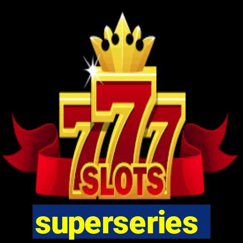 superseries