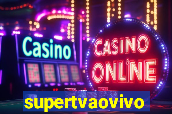 supertvaovivo