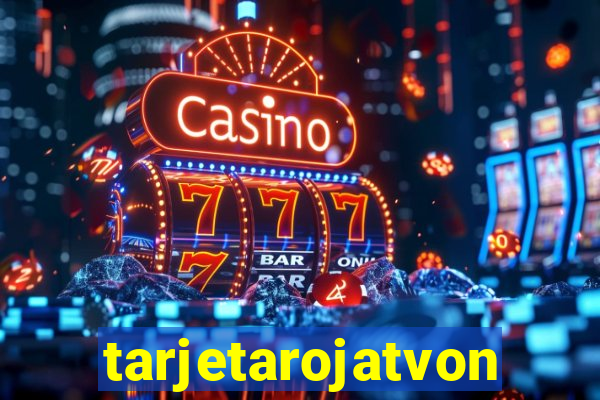 tarjetarojatvonline
