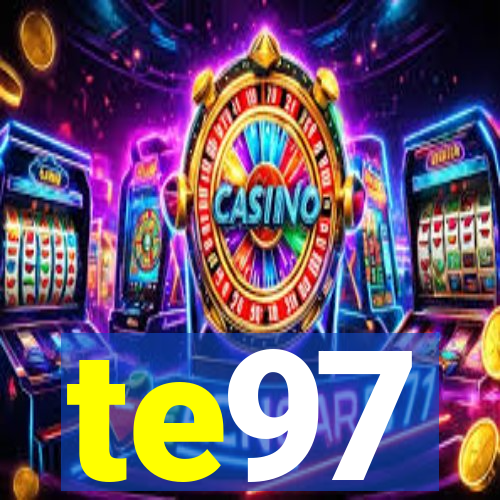 te97