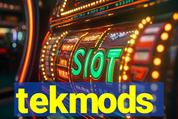 tekmods