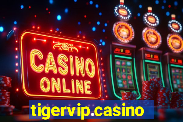 tigervip.casino