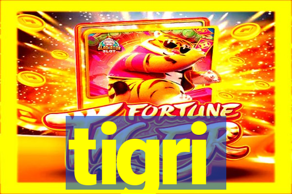 tigri