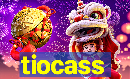 tiocass
