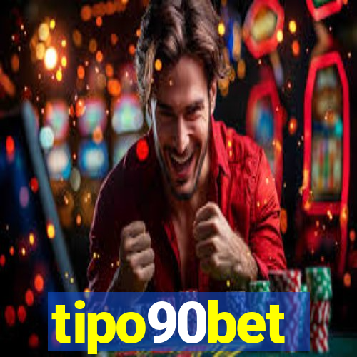 tipo90bet