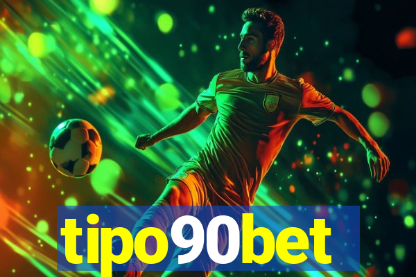 tipo90bet