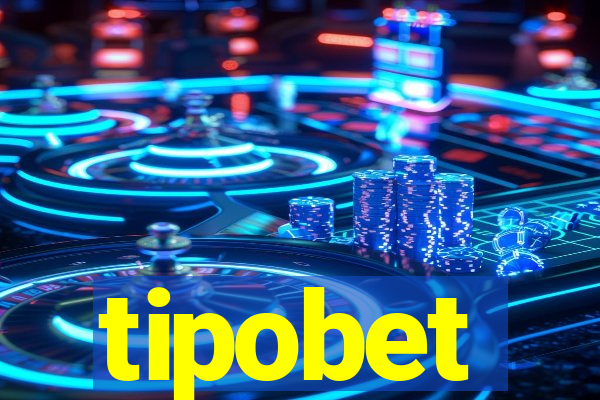 tipobet