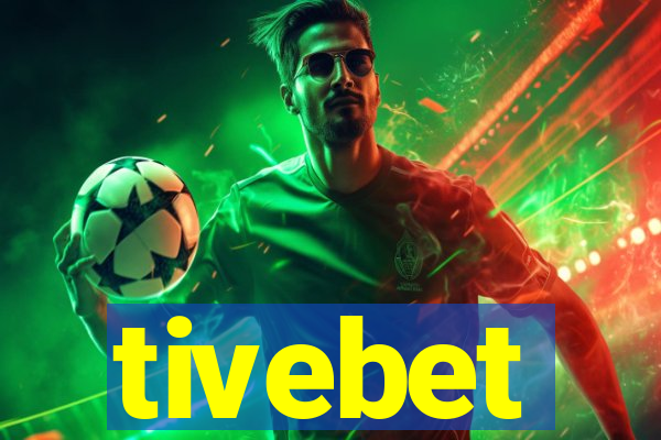 tivebet