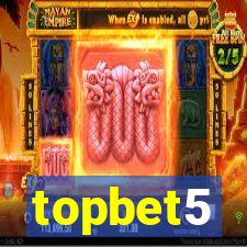 topbet5