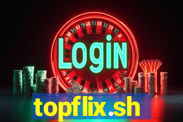 topflix.sh